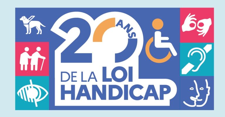 20 anniversaire de la loi du 11 février 2005 pour l’égalité des droits et des chances, la participation et la citoyenneté des personnes handicapées